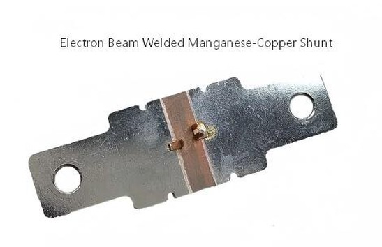 Electron Beam Welded Shunt Electron Beam Welded Shunt